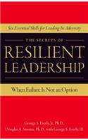 Secrets of Resilient Leadership