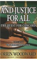 And Justice for All