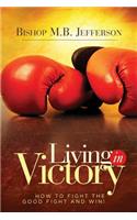Living in Victory