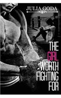 The Girl Worth Fighting For