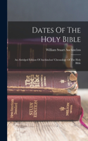 Dates Of The Holy Bible