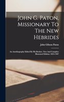 John G. Paton, Missionary To The New Hebrides