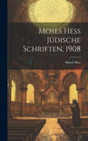 Moses Hess Jüdische Schriften, 1908