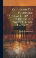 Geschichte der poetischen National-Literatur der Deutschen, Zweite Auflage, Erster Theil