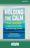 Holding the Calm