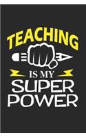 Teaching Is My Super Power