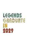 Legends graduate in 2029