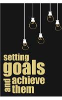 Setting Goals And Achieve Them