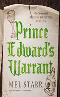 Prince Edward's Warrant: (Chronicles of Hugh de Singleton, Surgeon Lib/E, 11)