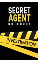 Secret Agent Notebook: Spy Gear Journal For Kids - Spy Games Journal Notebook - Detective Notebook - Special Investigator Diary - Composition book