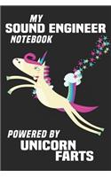 My Sound Engineer Notebook Powered By Unicorn Farts: Blank Lined Notebook Journal Gift Idea