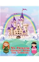 My Princess Coloring Books For Toddlers