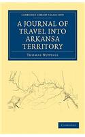 Journal of Travel into Arkansa Territory, during the Year 1819