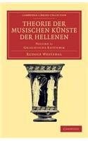 Theorie der musischen Künste der Hellenen: Volume 1, Griechische Rhythmik: (Cambridge Library Collection - Classics)