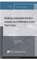 Multisite Evaluation Practice: Lessons and Reflections From Four Cases: New Directions for Evaluation, Number 129(J-B PE Single Issue (Program) Evaluation)