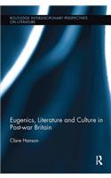 Eugenics, Literature, and Culture in Post-War Britain