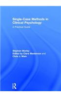 Single Case Methods in Clinical Psychology
