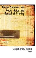 Marine Stewards and Cooks Guide and Manual of Cooking