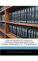 Statio Quinta Et Sexta Et Appendix Libri Mevakif, Cum Comm. Gorg[nii, Ed. T. Soerensen