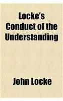 Locke's Conduct of the Understanding