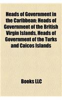 Heads of Government in the Caribbean: Heads of Government of the British Virgin Islands, Heads of Government of the Turks and Caicos Islands