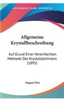 Allgemeine Krystallbeschreibung