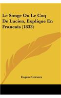 Le Songe Ou Le Coq De Lucien, Explique En Francais (1833)