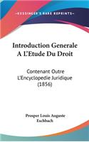 Introduction Generale a l'Etude Du Droit