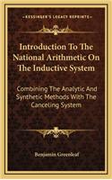 Introduction to the National Arithmetic on the Inductive System