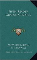 Fifth Reader Graded Classics