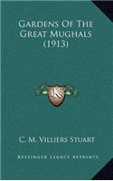 Gardens Of The Great Mughals (1913)