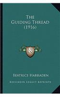 Guiding Thread (1916)