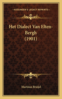 Het Dialect Van Elten-Bergh (1901)