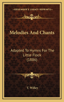 Melodies And Chants