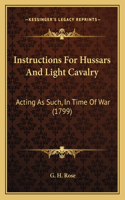 Instructions For Hussars And Light Cavalry