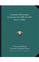 Legendes Historiques Siciliennes Du XIII Au XIX Siecle (1890)