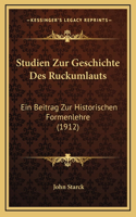 Studien Zur Geschichte Des Ruckumlauts