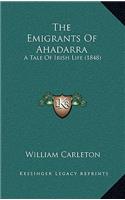 The Emigrants Of Ahadarra