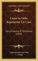 Como Se Debe Repertoriar Un Caso