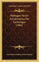 Bijdragen Tot De Aerodynamica Der Luchtwegen (1903)