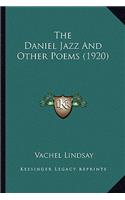 The Daniel Jazz And Other Poems (1920)