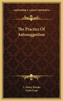 Practice Of Autosuggestion