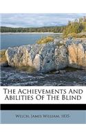 The achievements and abilities of the blind