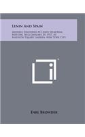 Lenin and Spain: Address Delivered at Lenin Memorial Meeting Held January 20, 1937, at Madison Square Garden, New York City