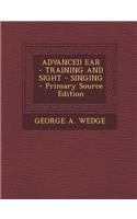Advanced Ear - Training and Sight - Singing