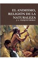 Animismo, Religión de la Naturaleza