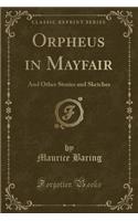 Orpheus in Mayfair