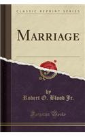 Marriage (Classic Reprint): (English)