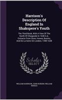 Harrison's Description Of England In Shakspere's Youth