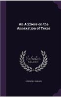 An Address on the Annexation of Texas